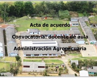 Acta de acuerdo sobre la Convocatoria para Docente de Aula: Administración Agropecuaria