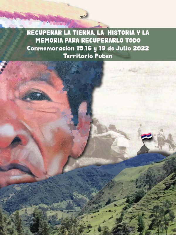 Conmemoración 19 de Julio 2022 – RECUPERAR LA TIERRA, LA HISTORIA Y LA MEMORIA PARA RECUPERARLO TODO Territorio Puben