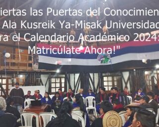 Ala Kusreik Ya-Misak Universidad, informa a la comunidad en general que están abiertas las matrículas para el calendario académico 2024.